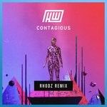 cover: Haywyre - Contagious (Rhodz Remix)