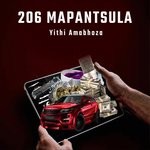 cover: 206 Mapantsula - Yithi Amabhoza