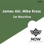 cover: James Aki|Mike Kross - Lie Machine