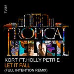 cover: Holly Petrie|Kort - Let It Fall (Full Intention Remix)