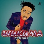 cover: Dj Msewa - Shukuma