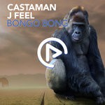 cover: Castaman|J Feel - Bongo Bong