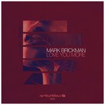 cover: Dj Mark Brickman - Love You More