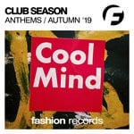 cover: Various - Club Season Anthems Autumn '19