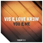 cover: Vjs & Love Kr3w - You & Me