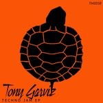 cover: Tony Garviz - Techno Jam EP