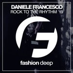 cover: Daniele Francesco - Rock To The Rhythm '19