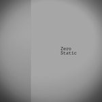 cover: Zero Static - Zero Static