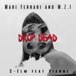 cover: Mari Ferrari|Mzi|S-elm|Vianne - Drop Dead