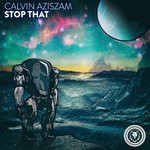 cover: Calvin Aziszam - Stop That