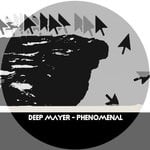 cover: Deep Mayer - Phenomenal