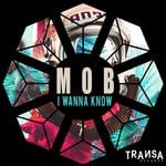 cover: M0b - I Wanna Know