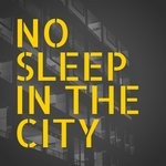 cover: Various - No Sleep In The City