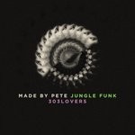 cover: Made By Pete - Jungle Funk