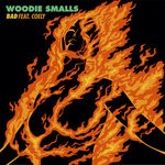 cover: Woodie Smallscoely - Bad