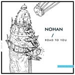 cover: Nohan - Road To You