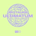 cover: Laura White|Mistajam - Ultimatum