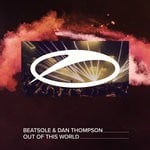 cover: Beatsole & Dan Thompson - Out Of This World