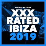 cover: Various - XXX Rated Ibiza 2019