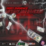 cover: Diddy Eminence - Money Behaviour