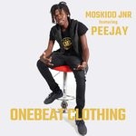 cover: Moskidd Jnr|Peejay - OneBeat Clothing