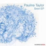 cover: Pauline Taylor - Siren EP