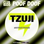 cover: Club Badd|Larry Tee - Poof Doof