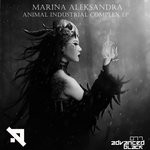 cover: Marina Aleksandra - Animal Industrial Complex EP