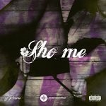 cover: Jayden Premo - Sho Me (Explicit)