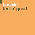 cover: Hostyle - Feelin' Good