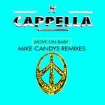 cover: Cappella - Move On Baby (Mike Candys Remixes)