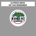 cover: Alfredo Mena - Do You Remember