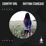 cover: Rhythm Staircase - Country Girl