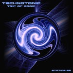 cover: Technotonic - Trip Of Doom