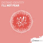 cover: Distand Identity - I'll Not Fear