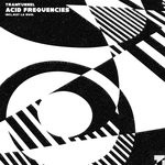 cover: Tramtunnel - Acid Frequencies