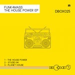 cover: Funk4mass - The House Power EP