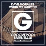 cover: Dave Morales - Work My Body '19