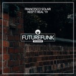 cover: Francesco Solari - Keep It Real '19