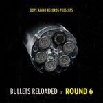 cover: Benny Page|Dope Ammo|Tali - Bullets Reloaded Round 6