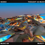 cover: Boskii - Thought As Much