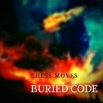 cover: Chess Moves - Buried Code