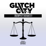 cover: Rekwest|Glitch City - Testify