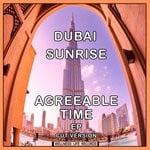 cover: Dubai Sunrise - Agreeable Time EP