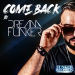 cover: Dream Funker - Come Back