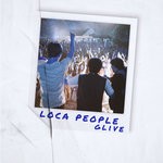 cover: Glive - Loca People