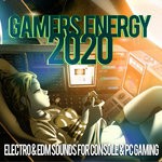 cover: Allenx|Various - Gamers Energy 2020 - Electro & EDM Sounds For Console & PC Gaming