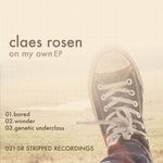 cover: Claes Rosen - On My Own EP