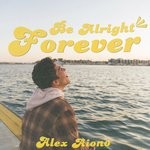 cover: Alex Aiono - Be Alright Forever