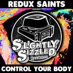 cover: Redux Saints - Control Your Body